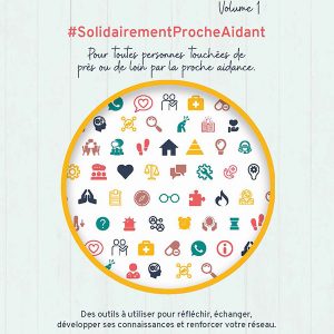 Recueil d'outils Solidairement Proche Aidant - L'Antr'Aidant